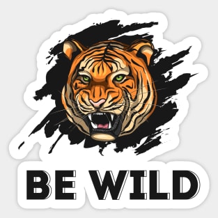 Be Wild Tiger Sticker